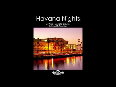 Havana Nights (Grade 4, Randall Standridge)