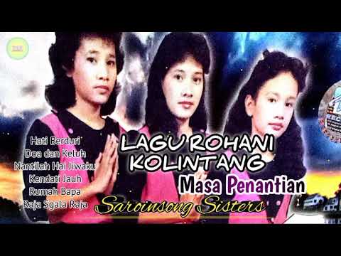 Lagu Rohani Kolintang Saroinsong Sisters Masa Penantian || Lagu Masa Prapaskah