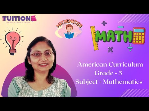 American Curriculum - Year 6/ Grade 5 - Mathematics Demo