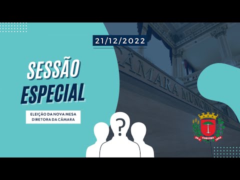 Sessão Especial - Eleição da Mesa Diretora da Câmara Municipal de Curitiba