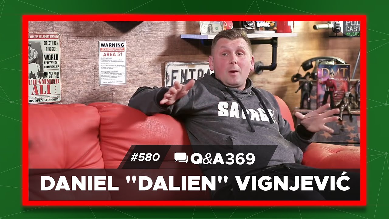 Podcast Inkubator #580 Q&A 369 - Daniel "Dalien" Vignjević