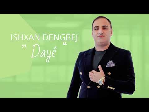 Ishxan Dengbej - DAYÊ - Officail Audio 2025