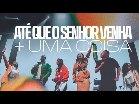 Até Que o Senhor Venha 2.0 | Attos 2 Worship