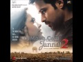 Jannatein Kahan (Power Ballad) - Jannat 2 *Full Song* - Nikhil D'Souza
