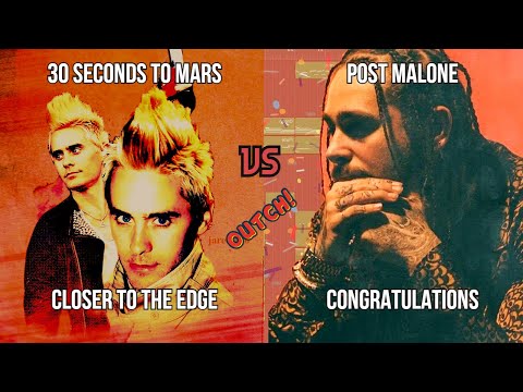 Post Malone | 30 Seconds To Mars - Close to the Edge | Congratulations