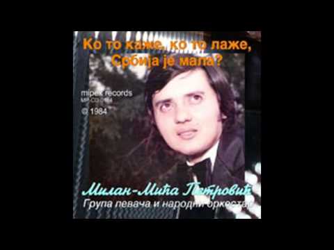 Milan Mica Petrovic Oj Podrinju, mili zavicaju 1984