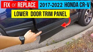 Fix or Replace Lower Door Trim Molding 2017-2023 Honda CR-V. Repairing Broken Plastic Car Parts.
