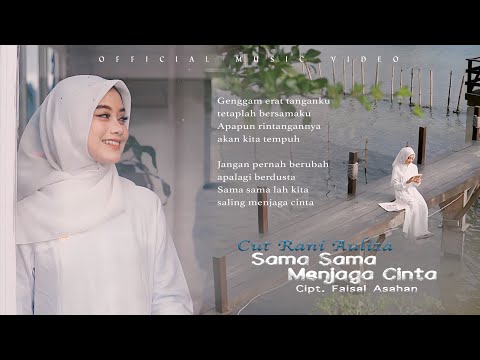CUT RANI - SAMA SAMA MENJAGA CINTA (OFFICIAL MUSIC VIDEO) | Genggam erat tanganku tetaplah bersamaku