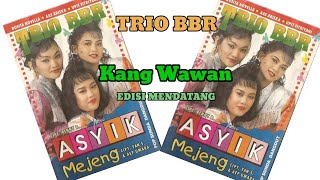 Download lagu Trio BBR - Kang Wawan - Album - Asyik mp3