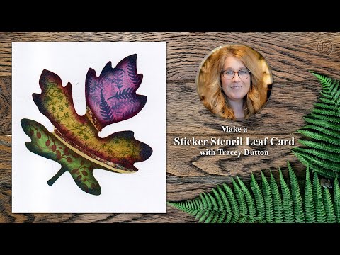 Sticker Stencil Leaf Card - A Lavinia Stamps Tutorial with Tracey Dutton