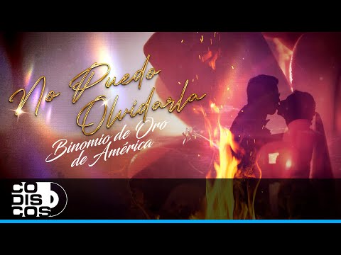 No Puedo Olvidarla, Binomio De Oro De América - Video