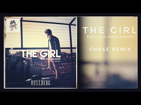 Hellburg - The Girl (feat. Cozi Zuehlsdorff) (Chase Remix)
