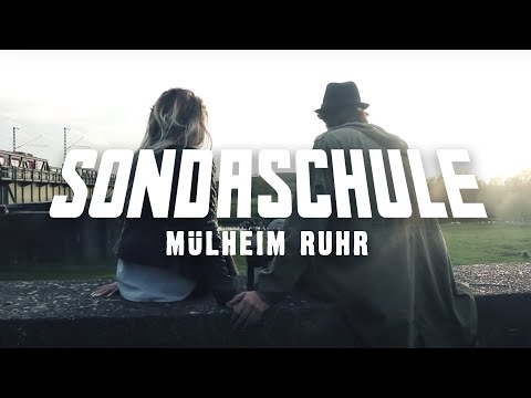 Sondaschule - Mülheim (Offizielles Video)