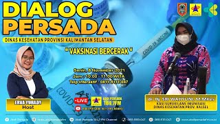 Dialog Persada - Senin, 8 November 2021