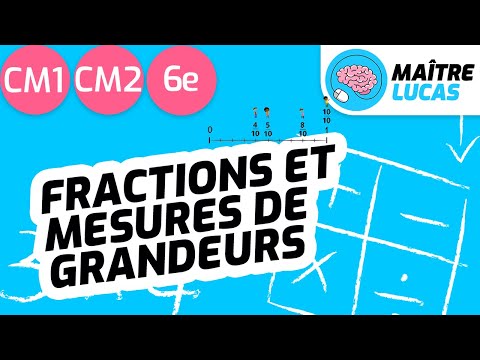 Mesurer à l'aide de fractions CM1 - CM2 - 6e - Cycle 3 - Maths - Mathématiques