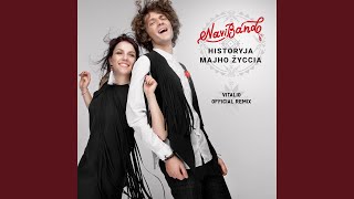 Historyja Majho žyccia (Story of My Life) (Vitalio Official Remix)