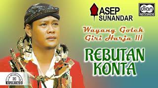 Download lagu Asep Sunandar - Rebutan Konta | Wayang Golek |  Audio mp3