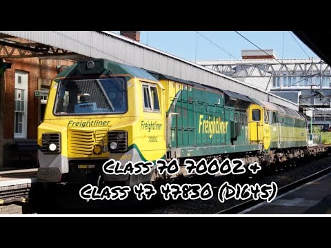 Freightliner Class 70 70002 & Class 47 47830 (D1645) working a freight train