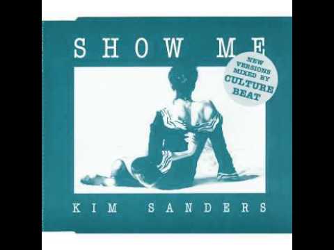 Kim Sanders - Show Me (Mixed By Culture Beat) (Longer Ultratraxx Eurodance Mix) (1993)