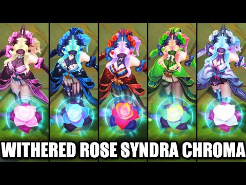All Withered Rose Syndra Chroma Skins Spotlight (League of Legends)