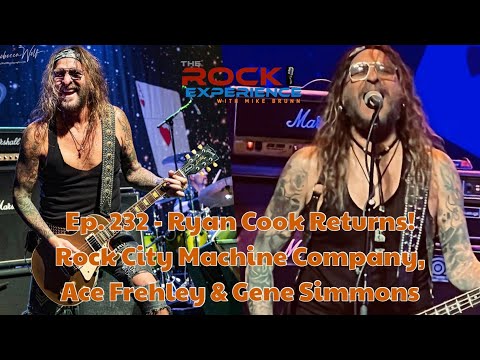 Ep. 232 - Ryan Spencer Cook talks Rock City Machine Company, Ace Frehley & Gene Simmons Band