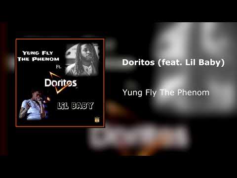 Yung Fly The Phenom Feat. Lil Baby - Doritos