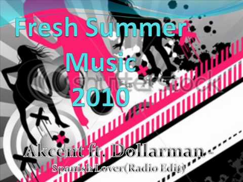 Akcent ft. Dollarman - Spanish Lover (Radio Edit)