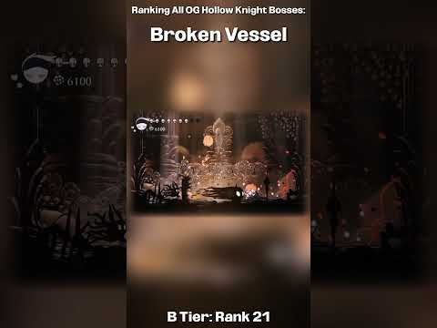 Broken Vessel - Rank 21 | Ranking All Original Hollow Knight Bosses Worst to Best