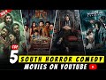 Top 5 Best South Horror Comedy Movie In Hindi Dubbed Available On Youtube South Horror Movie Hindi
