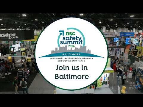 2026 NSC Safety Summit in Baltimore, MD - May 6-8
