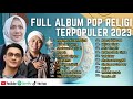 PADAMU KU BERSUJUD BIDADARI SURGA L ALBUM POP RELIGI TERPOPULER 2023 L FULL ALBUM 2023