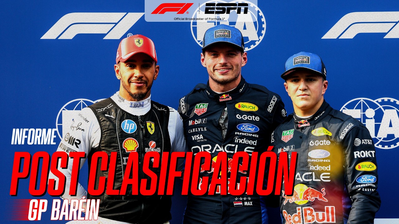 VERSTAPPEN Y HAMILTON LE PONDRÁN PICANTE AL GRAN PREMIO DE BARÉIN; COLAPINTO LARGARÁ P21| INFORME F1