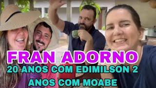 FRAN ADORNO: PASSADO FELIZ OU ILUSÃO?