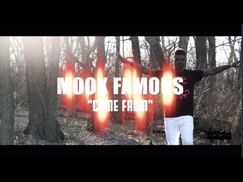 Mook Famous "Came From (Dir. by @ dibent)