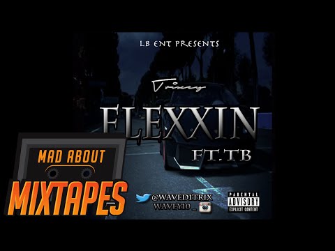 Trix Wavey ft TB - flexxin' @TrixWavey_ | MadAboutMixtapes