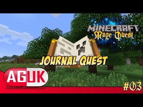 AddictedGamingUK - Modded Minecraft - FTB Mage Quest #03 - Journal Quest!