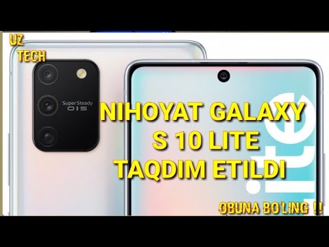 SAMSUNG GALAXY S10 LITE -O'ZBEK TILIDA //TEXNIK XUSUSIYATLARI VA NARXI !!!