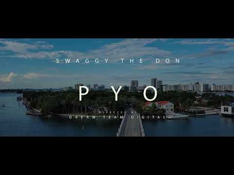 Swaggy The Don - PYO ( Official Video )
