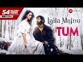 Tum | Laila Majnu | Javed Ali | Avinash Tiwary & Tripti Dimri | Niladri Kumar