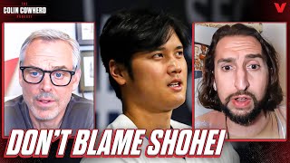 Why Nick Wright believes Shohei Ohtani is a VICTIM amid gambling scandal | Colin Cowherd Podcast