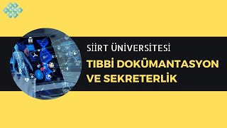 Siirt Üniversitesi - Tıbbi Dokümantasyon ve Sekreterlik |İş İmkanları,