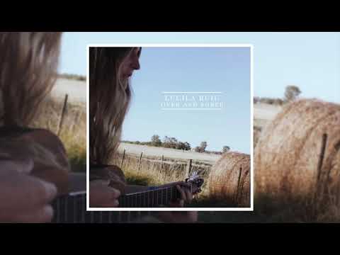 Lucila Ruiu - Over and Sober (Audio)