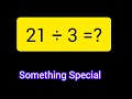 21 Divided by 3 ||21 ÷ 3||How do you divide 21 by 3 step by step?||Long Division||21/3