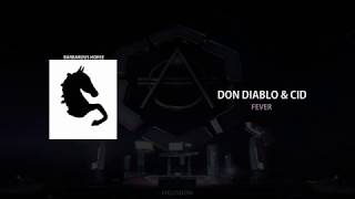 Don Diablo &amp; CID - Fever