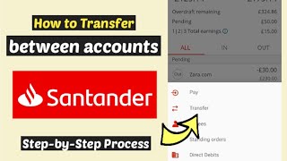 Transfer Money Between Accounts Santander | Santander Self Transfer | Santander Transfer Money Funds