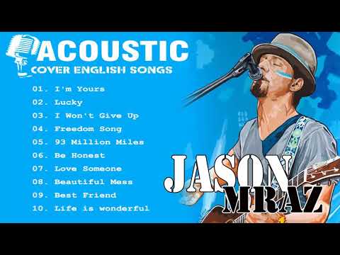 Jason Mraz Greatest Hits Full Album 2020 - Best Acoustic Songs 2020