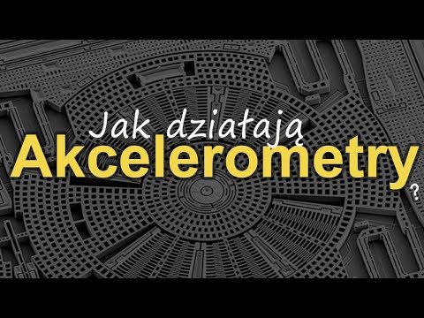 Jak działają akcelerometry? [RS Elektronika] #217