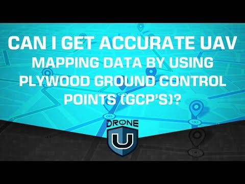 Can I Get Accurate UAV Mapping Data by Using Plywood Ground Control Points (GCP’s)?