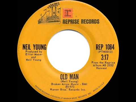 1972 HITS ARCHIVE: Old Man - Neil Young (mono 45)