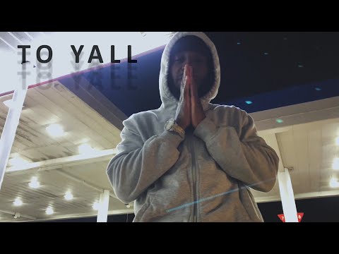 Joe Sig - TO Y'ALL (OFFICIAL VIDEO)
